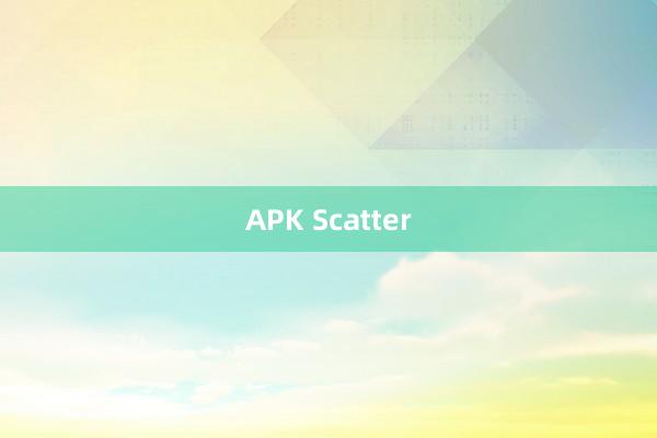 APK Scatter