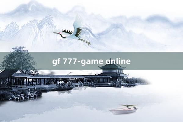 gf 777-game online