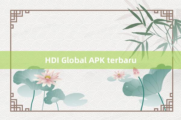 HDI Global APK terbaru