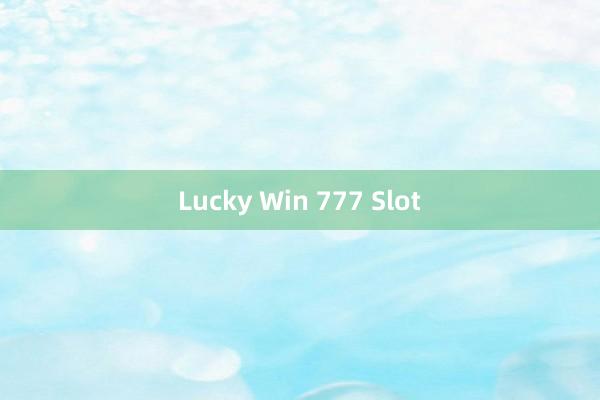 Lucky Win 777 Slot