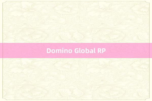 Domino Global RP