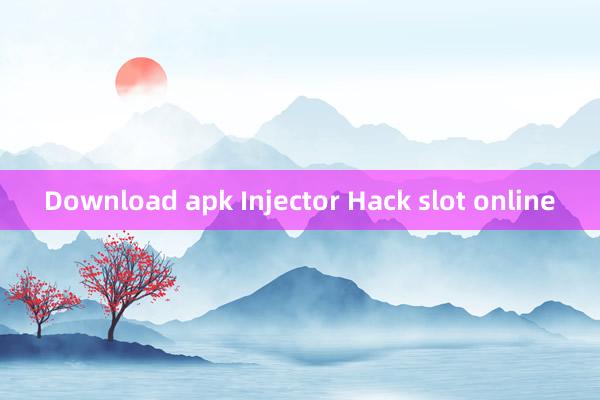 Download apk Injector Hack slot online