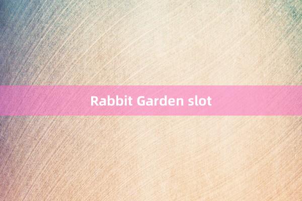 Rabbit Garden slot