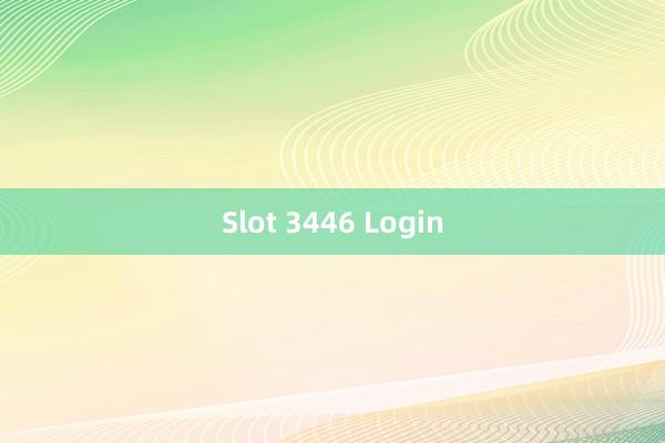 Slot 3446 Login