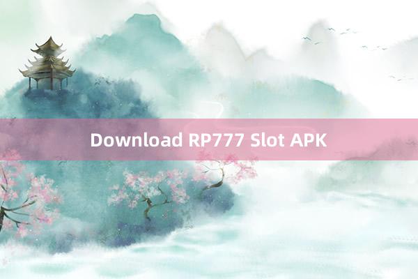 Download RP777 Slot APK