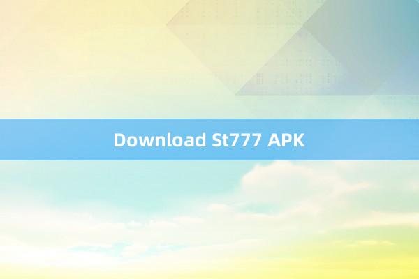 Download St777 APK