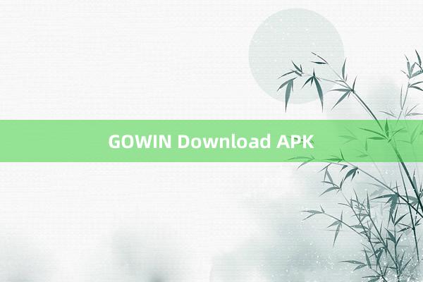 GOWIN Download APK