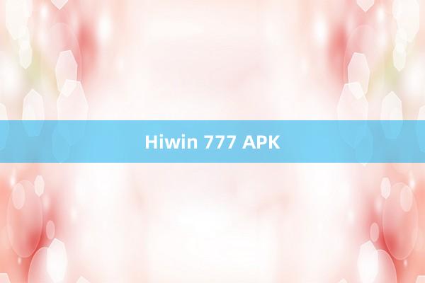 Hiwin 777 APK