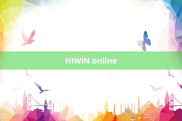 HIWIN online