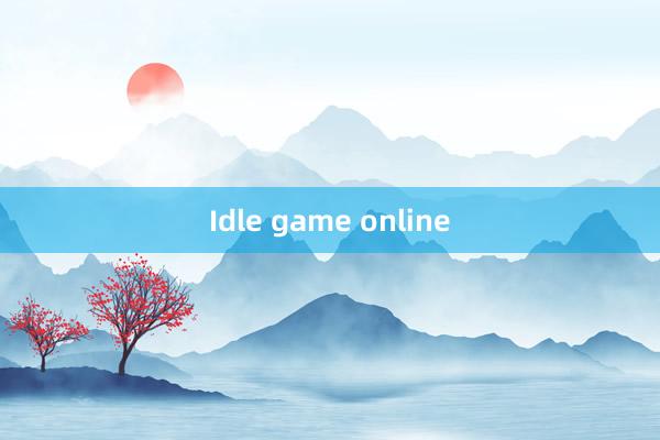 Idle game online