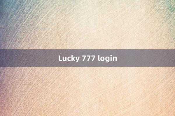 Lucky 777 login