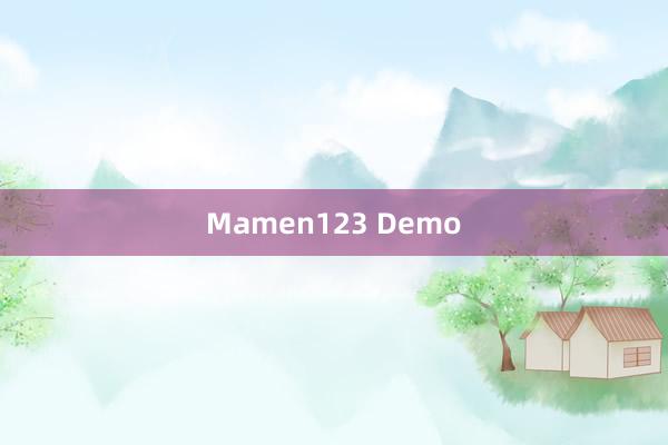 Mamen123 Demo