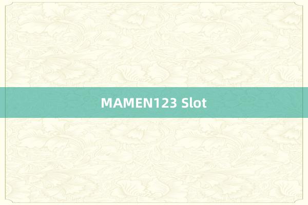 MAMEN123 Slot