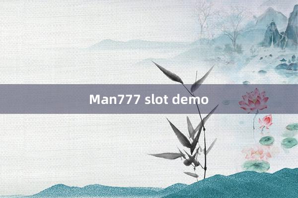 Man777 slot demo