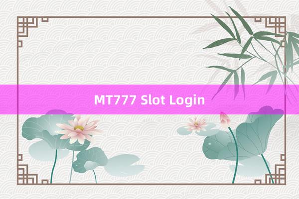 MT777 Slot Login