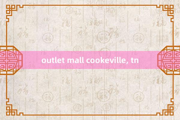 outlet mall cookeville, tn