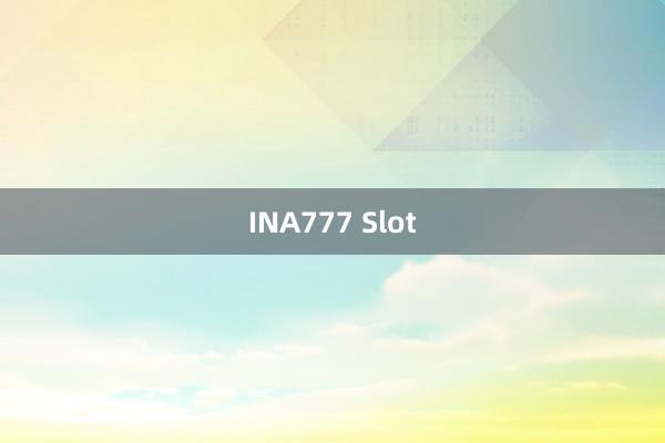 INA777 Slot