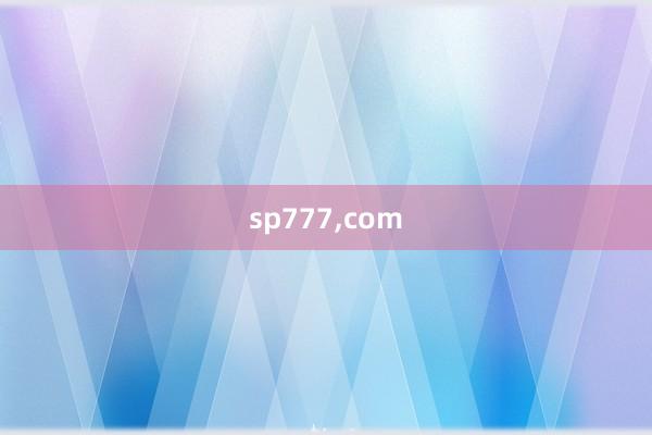 sp777，com