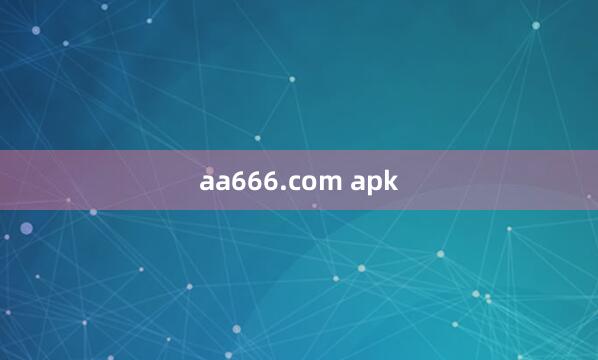 aa666.com apk