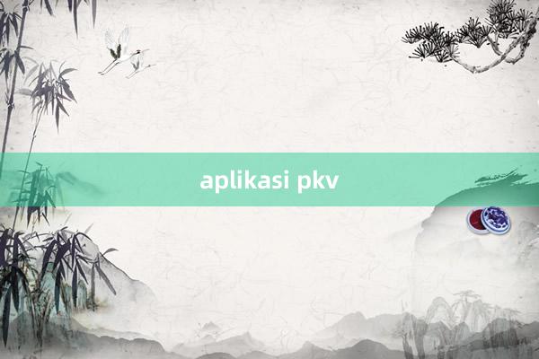 aplikasi pkv