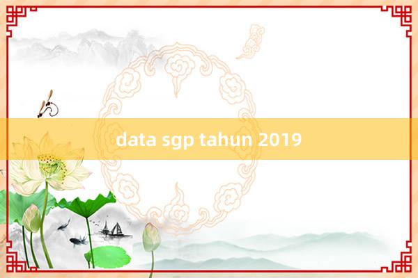 data sgp tahun 2019