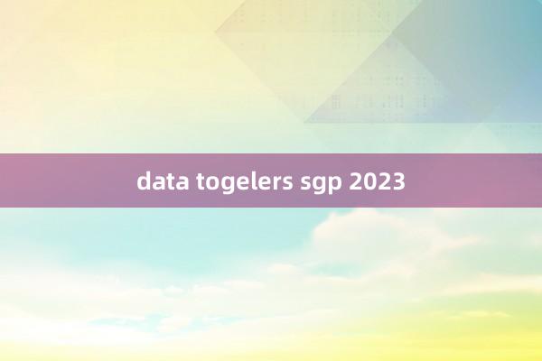 data togelers sgp 2023