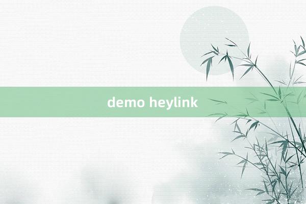 demo heylink