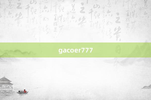 gacoer777