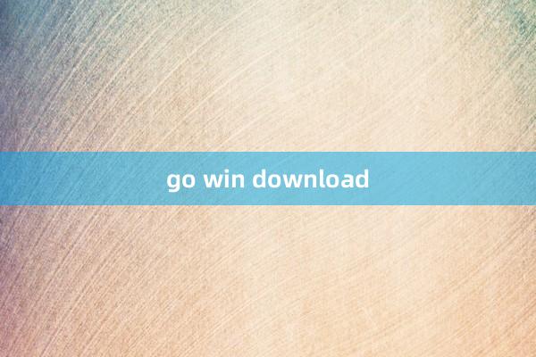 go win download