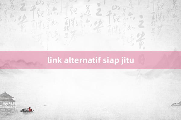 link alternatif siap jitu