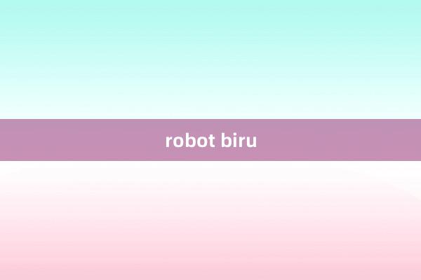 robot biru