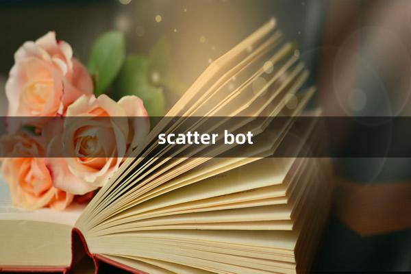 scatter bot