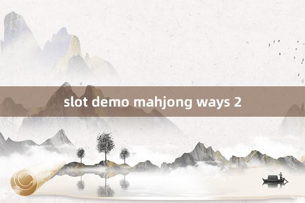 slot demo mahjong ways 2