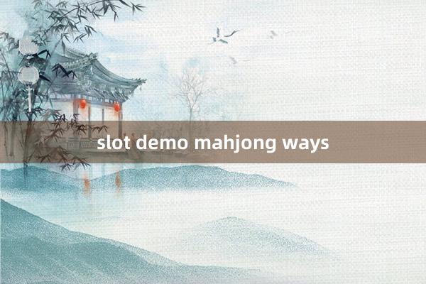 slot demo mahjong ways