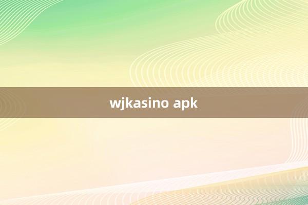 wjkasino apk