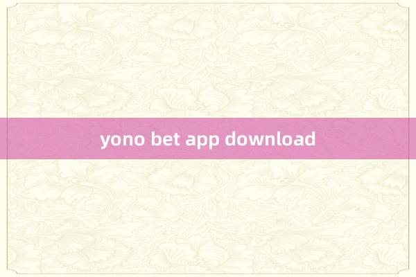 yono bet app download