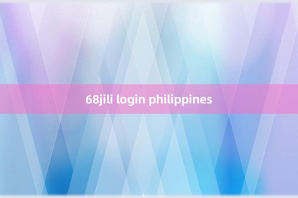 68jili login philippines