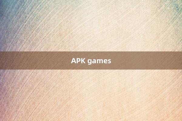 APK games