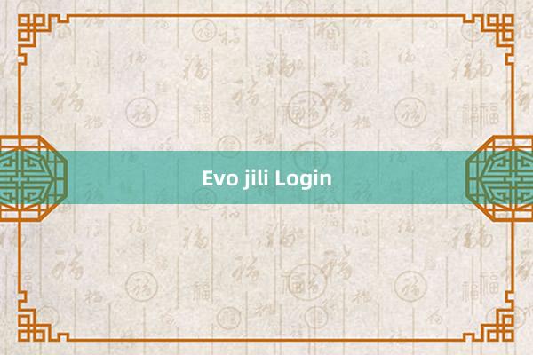 Evo jili Login