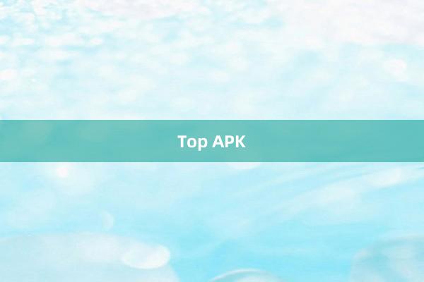 Top APK