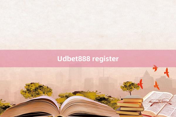 Udbet888 register