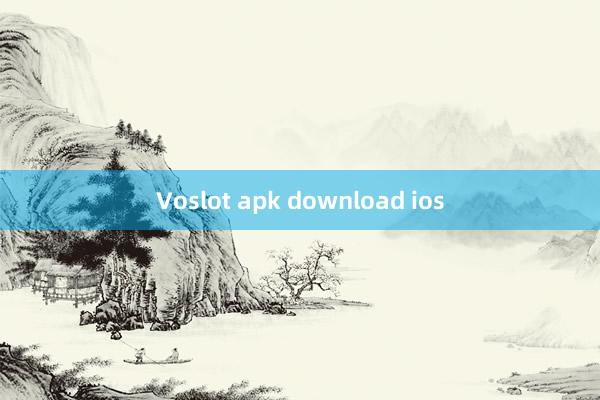 Voslot apk download ios