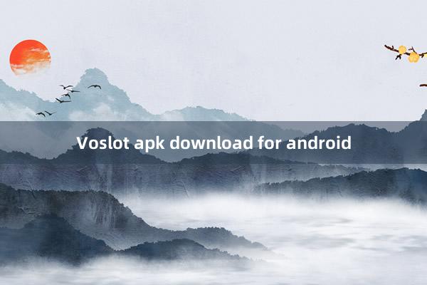 Voslot apk download for android