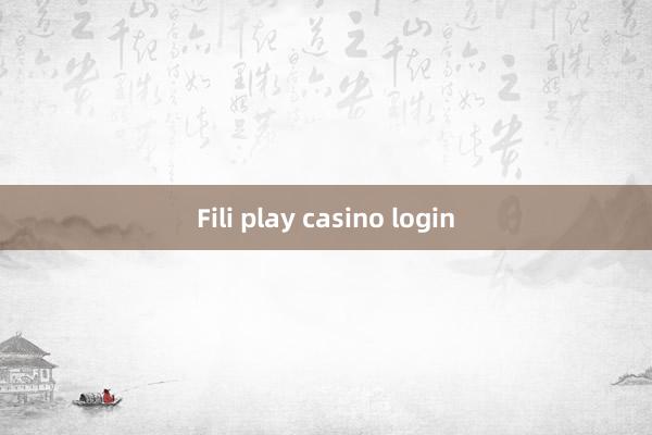 Fili play casino login